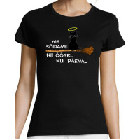 Me sõidame nii öösel kui päeval T-särk Me sõidame nii öösel kui päeval T-särk