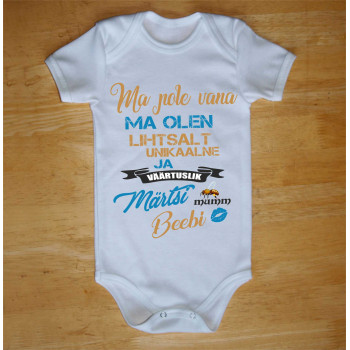 Ma pole vana ma olen lihtsalt unikaalne ja väärtuslik ( vali KUU ) beebi 