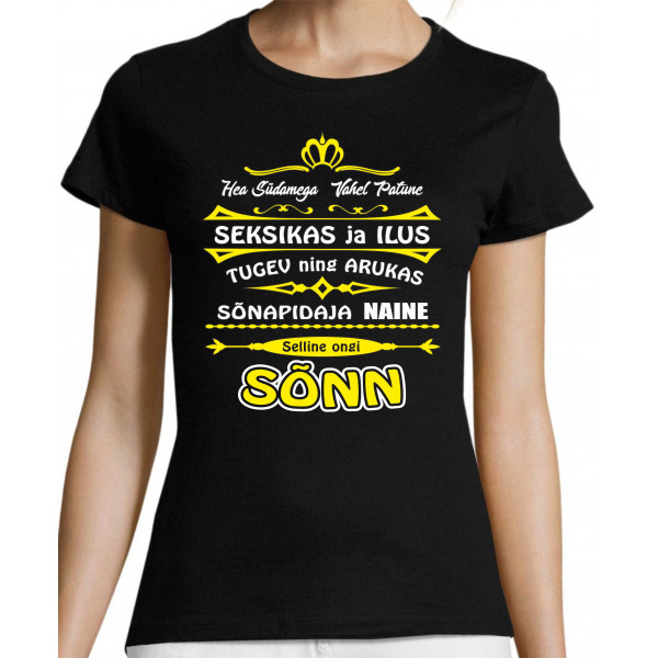 Hea südamega vahel patune seksikas NAINE- sõnn T-särk