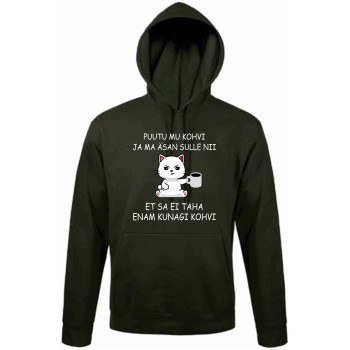 PUUTU MU KOHVI  JA MA ÄSAN SULLE NII ET SA EI TAHA  ENAM KUNAGI KOHVI