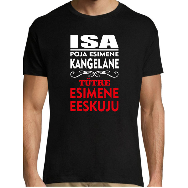 Isa poja esimene kangelane tütre esimene eeskuju T-särk Isa poja esimene kangelane tütre esimene eeskuju T-särk