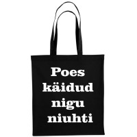 Poes käidud nigu niuhti Poekott Poes käidud nigu niuhti Poekott
