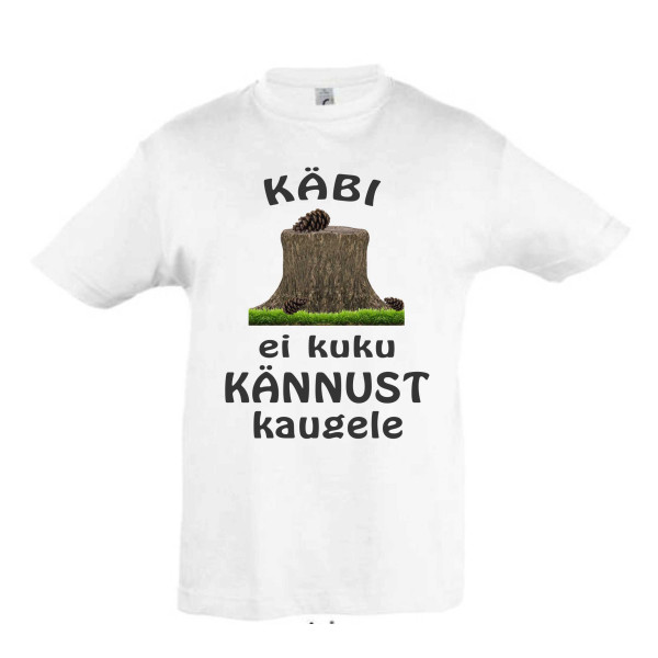 Käbi ei kukku kännust kaugele - Laste T-särk