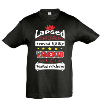 Lapsed teadvad kõike vanemad teavad rohkem Laste T-särk