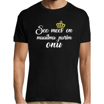 See mees on maailma parim onu T-särk