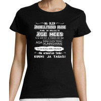 Ma olen ärahellitatud naine T-särk naistele