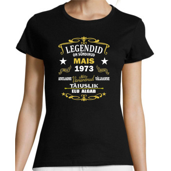 Legendid on sündinud ... T-särk Naiste /Meeste -  Aastat ja kuud saab ise valida