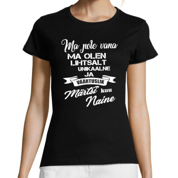 Ma pole vana ma olen lihtsalt unikaalne ja väärtuslik ... (kuu) NAINE  