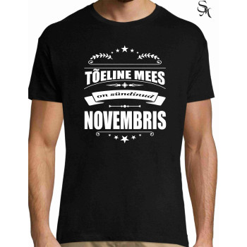 Tõeline mees on sündinud ... ( vali õige kuu ) 